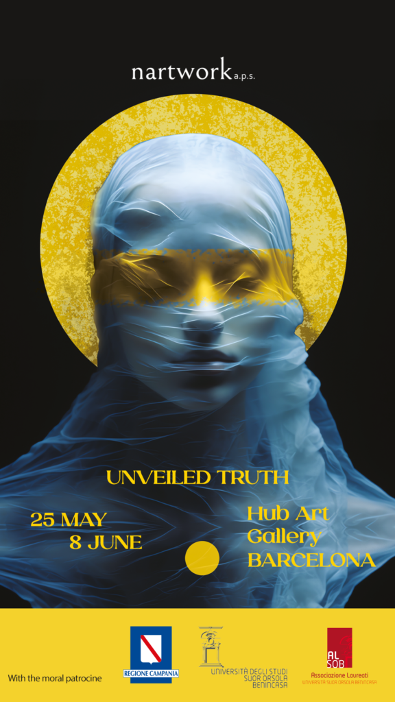 Unveiled Truth International Group exhibition 25 May to 8 June 2024 in Barcelona
